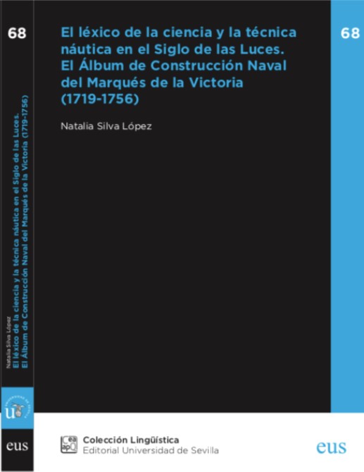 Silva López, N.  (2020). El Léxico de la Ciencia y la Técnica Náutica en el Siglo de las Luces. El Álbum de Construcción Naval del Marqués d
